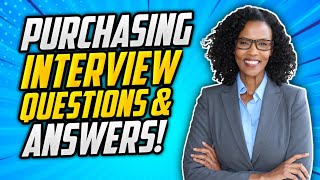 PURCHASING Interview Questions amp Answers Purchasing Officer Manager amp Assistant Interviews [upl. by Nashom777]