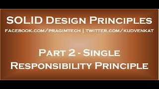 Single Responsibility Principle [upl. by Naened599]