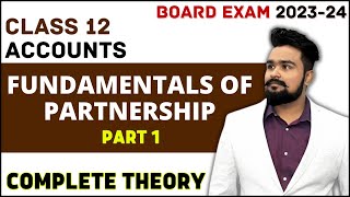 Fundamentals of partnership class 12  Chapter 1 Accounts  Part 1 [upl. by Oderfigis]