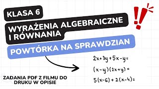 Wyrażenia algebraiczne i równania  klasa 6  GWO  Matematyka z plusem  sprawdzian  pdf w opisie [upl. by Benton762]