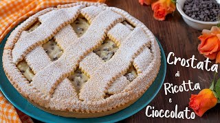 CROSTATA DI RICOTTA E CIOCCOLATO  Ricetta Facile con Pasta Frolla Senza Burro di Benedetta [upl. by Blatt]