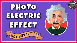 Photoelectric Effect  Einsteins Photon Theory [upl. by Remle]