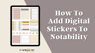 How To Add Digital Stickers In Notability Planner  Insert Stickers In Notability Digital Planner [upl. by Orfinger725]