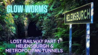 Abandoned Oz  Lost Railway Part 1  Helensburgh amp Metropolitan Tunnels GLOW WORMS [upl. by Hadlee645]