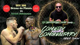 UFC305 Du Plessis vs AdesanyaLIVELiveComedy Commentary [upl. by Vaules587]