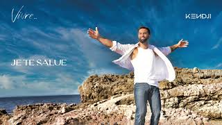 Kendji Girac  Je te salue audio officiel [upl. by Yenal]