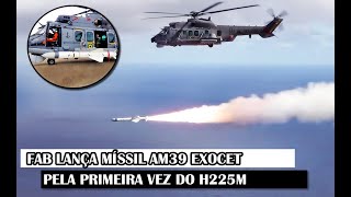 FAB Lança Míssil AM39 Exocet Pela Primeira Vez Do H225M [upl. by Nwahsear]