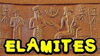 The Elamites  Elam vs Mesopotamia Part 2 [upl. by Narrat]