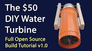 Low Head Water Turbine Free Build Tutorial [upl. by Adnolat]