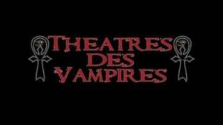 Theatres Des Vampires  Unspoken words [upl. by Athalia]