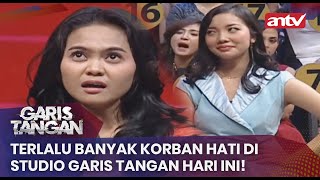 Terlalu Banyak Korban Hati Di Studio Garis Tangan Hari Ini  Garis Tangan ANTV  Eps 71 FULL [upl. by Cristal]