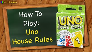 How to play Uno House Rules [upl. by Spohr801]