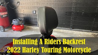 Installing A Rider Backrest 2022 Harley Davidson Touring Motorcycle [upl. by Weasner]