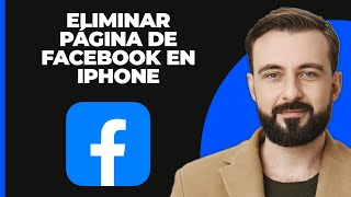 Cómo Eliminar una Página de Facebook en iPhone 2024 [upl. by Nayek529]