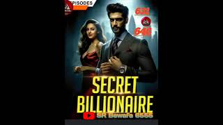 secret billionaire Episode 631640 [upl. by Ayala133]