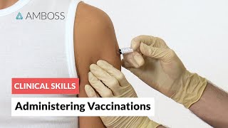 Clinical Skills Administering Vaccinations [upl. by Dierdre]