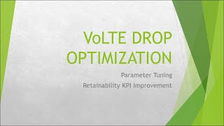 LTE Retainability KPI VOLTE Drop Optimization [upl. by Rollins]