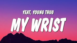 Yeat amp Young Thug  My wrist  1 Hour LoopLyrics [upl. by Cates]