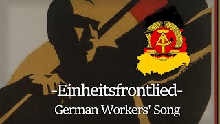 Einheitsfrontlied  German Workers Song German  English  French  Russian Ver [upl. by Casia]