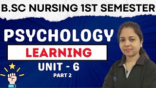 Learning psychology  psychology unit6  bsc nursing 1st semester  bsc nursing 2024  part 2 [upl. by Ling]