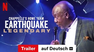 Chappelles Home Team  Earthquake Legendary mit Untertitel  Trailer auf Deutsch  Netflix [upl. by Akilak]