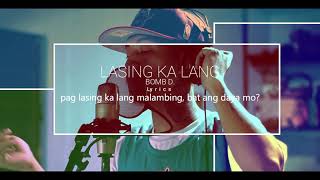 Bomb D amp Ephi  Lasing Ka Lang REMIX [upl. by Nyluqcaj]