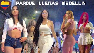 Parque Lleras The Best Exotic Nightlife in Medellin Colombia 🇨🇴 [upl. by Arline]