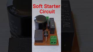 Soft Starter Circuit For AC Appliances [upl. by Tonia]