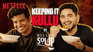 Kullubaazi and SamayRainaOfficial REACT to Killer Soup Trailer  Netflix India [upl. by Sedaiuqlem]