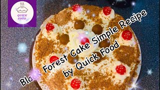 Black Forest Cake Simple Recipe  Easy Black Forest Cake  Quick Food Official Cake Recipe  Baking [upl. by Helli]