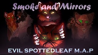 【 SMOKE AND MIRRORS】 Yandere Spottedleaf AU PMV MAP [upl. by Becca82]