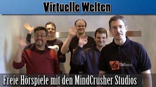 Freie Hörspiele mit den MindCrusher Studios Virtuelle Welten [upl. by Rainwater]