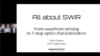 WEBINAR  All About SWIR  from Wavefront sensing to the Swiss Army Knife of Optics in the SWIR [upl. by Pren780]