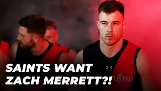 Saints AMBITIOUS attempt to lure Zach Merrett [upl. by Aneev]