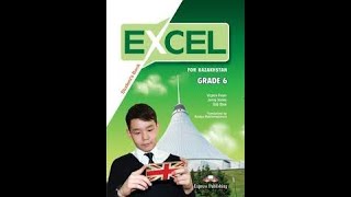 Ағылшын тілі 6 сынып Excel Students book 1011 бет жауаптарымен [upl. by Iz]