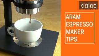 Aram Espresso Maker  Tips and Tricks  Guide [upl. by Cornish]