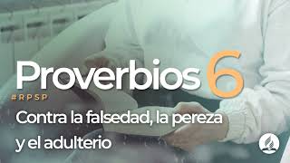 Proverbios 6  Reavivados Por Su Palabra  RPSP [upl. by Ylil]