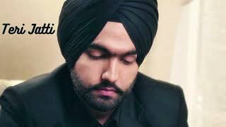 Teri Jatti  Ammy virk  Punjabi song [upl. by Tisha]