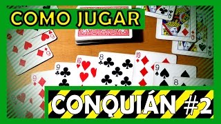 Cómo jugar Conquián 2 [upl. by Orfinger]