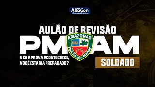 Revisão de Véspera PM AM  Soldado 2022 [upl. by Churchill]