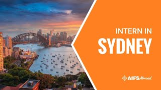 Why You Should Intern in Sydney Australia  AIFS Abroad [upl. by Denni]