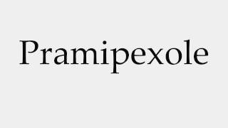 How to Pronounce Pramipexole [upl. by Freeman]