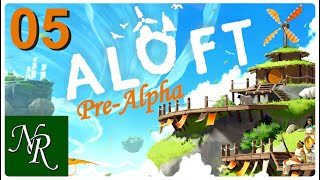 Aloft Ep 5  This Game Has An Amazing BuildingConstructing System  PreAlpha Demo Gameplay [upl. by Ennire]