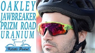 İNCELEME Oakley Jawbreaker Prizm Road Uranium [upl. by Atsyrk]