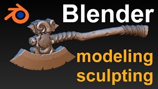 Axe Modeling and sculpting in Blender [upl. by Carmina]