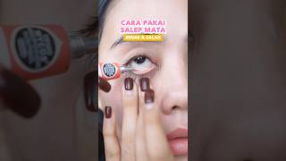 CARA PAKAI SALEP MATA YANG BENAR amp SALAH CHECK‼️ SUBSCRIBE FOR MORE❤️ [upl. by Aikat]