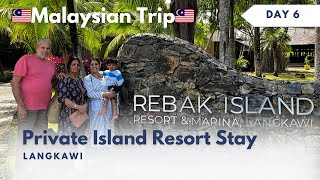 🇲🇾 Private Island Stay In Malaysia  Rebak Island Resort amp Marina Langkawi  Malayalam Travel Vlog [upl. by Sadonia459]