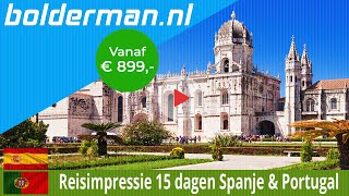 BOLDERMAN EXCURSIEREIZEN 15 daagse rondreis Spanje en Portugal [upl. by Netsriik]