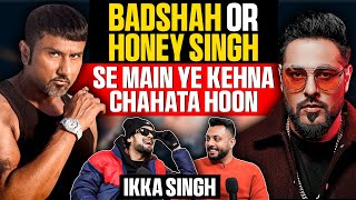 Ikka On Collab With Raftaar Badshah Divine  Beef Culture  HipHop  Realhit [upl. by Maxama]