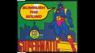 Supermatic  Bumrush The Sound U238 Charge  1991 [upl. by Alaekim]